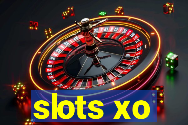 slots xo